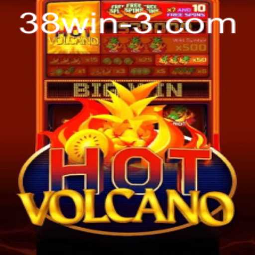 HotVolcano: The Eruption of Excitement with 38win